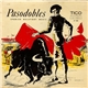 Larry Sonn And His Orchestra And Mariachi Gilberto Parra - Pasodobles: Spanish Bullfight Music